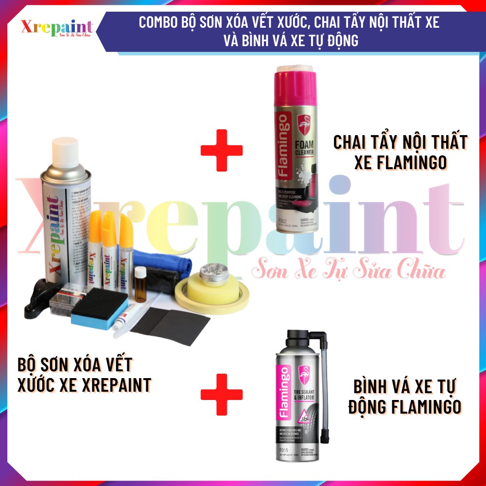 Combo 2 : Sơn Xóa Vết Xước Xe ô tô XREPAINT + BÌNH XỊT ĐA NĂNG VỆ SINH NỘI THẤT FLAMINGO + BÌNH VÁ LỐP KHẨN CẤP FLAMINGO