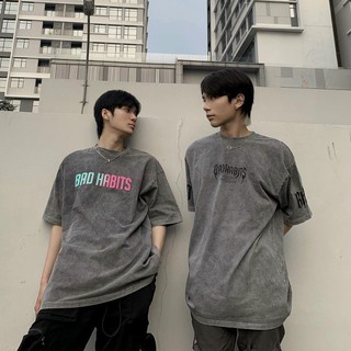 Áo thun LOCAL BRAND wash xám , tee phông tay lỡ nam nữ BAD HABITS SADBOIZ HADES UNCOVER MISSOUT BOBUI unisex SATO SHOP