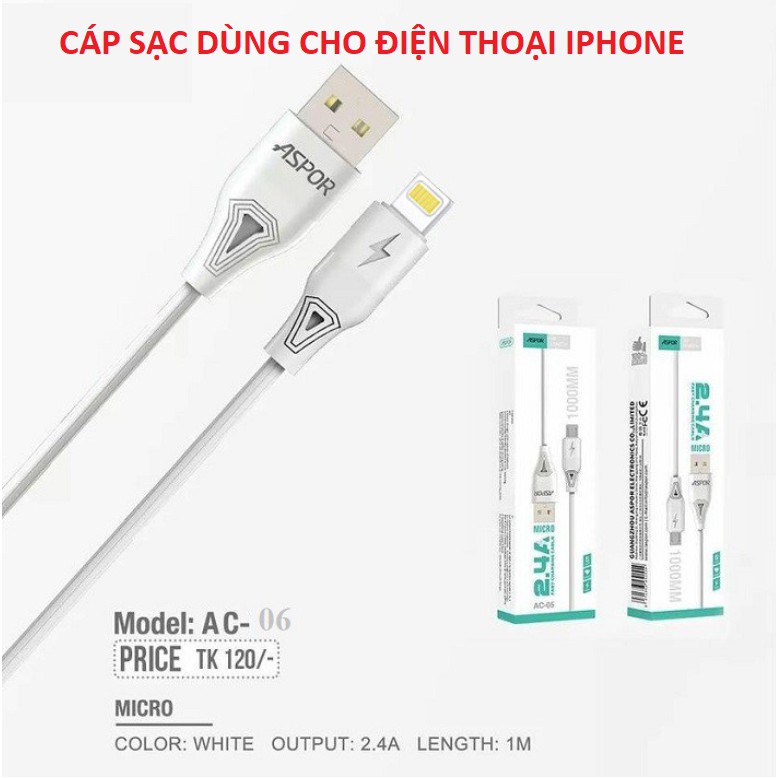 Cáp Sạc Chính Hãng Aspor AC-06 Cho Điện Thoại Iphone - Cáp Sạc AC 05 Cho Điện Thoại SamSung