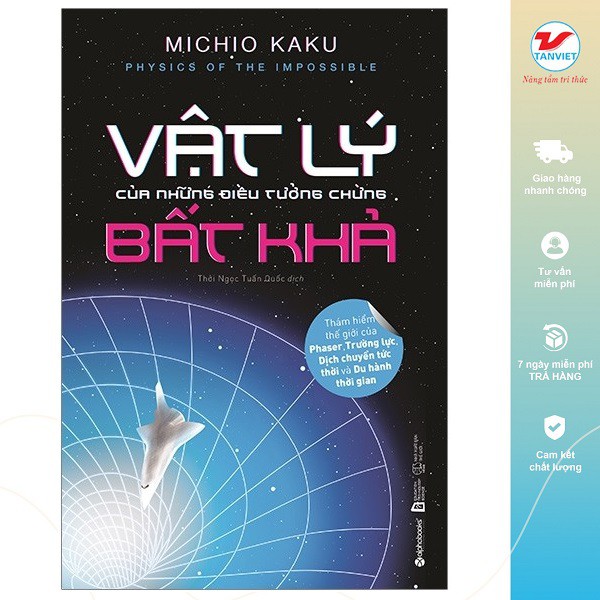 Sách - Vật Lý Của Những Điều Tưởng Chừng Bất Khả