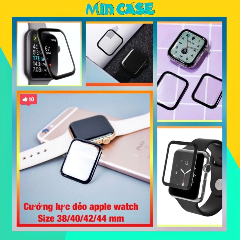 Cường Lực Dẻo APPLE WATCH 3D Full Màn ❤FREESHIP❤ - Loại Tốt - Bảo Vệ Full Màn Hình Đồng Hồ Size 38/40/42/44MM