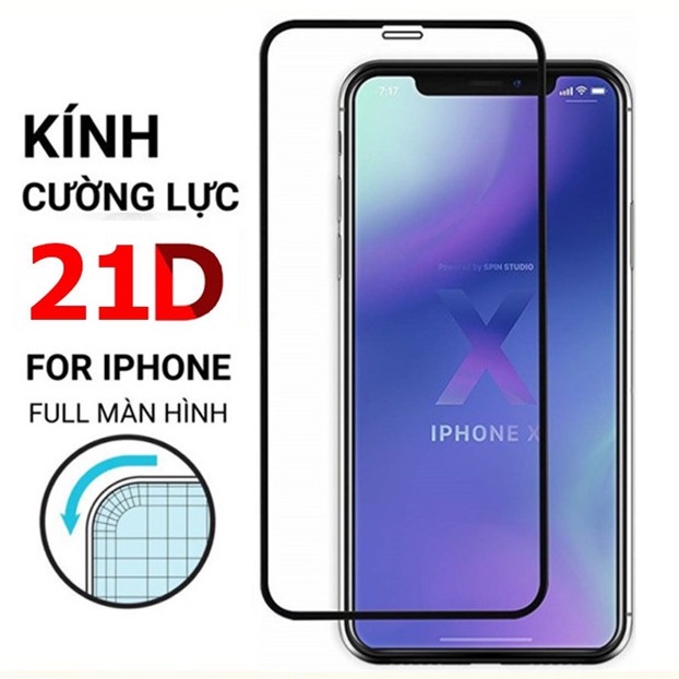 Kính cường lực toàn màn hình 21D dành cho 6/6s/6 plus/6s plus/7/8/7 plus/8 plus/x/xs/xs max 11/12/13