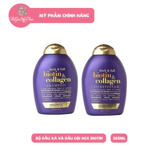 Dầu Gội Và Xả OGX Thick & Full Biotin & Collagen 385ml