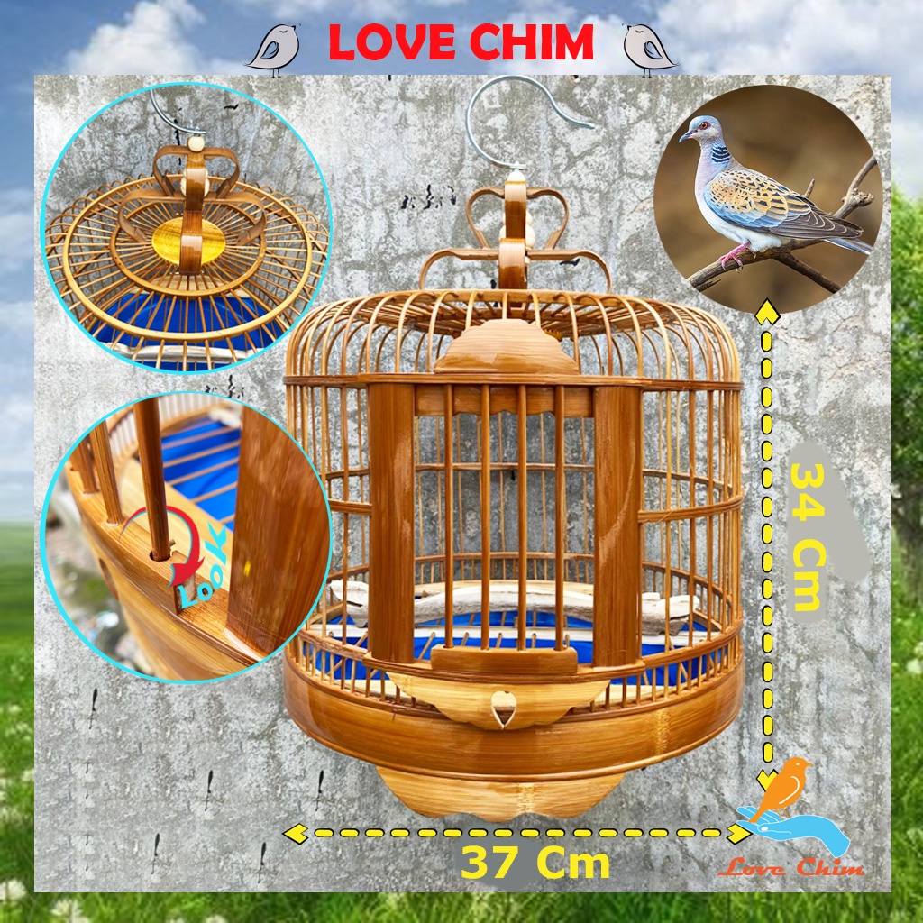 Lồng chim Cu Gáy chất liệu trúc già đẹp, Lồng nuôi chim cu gáy đẹp LOVECHIM