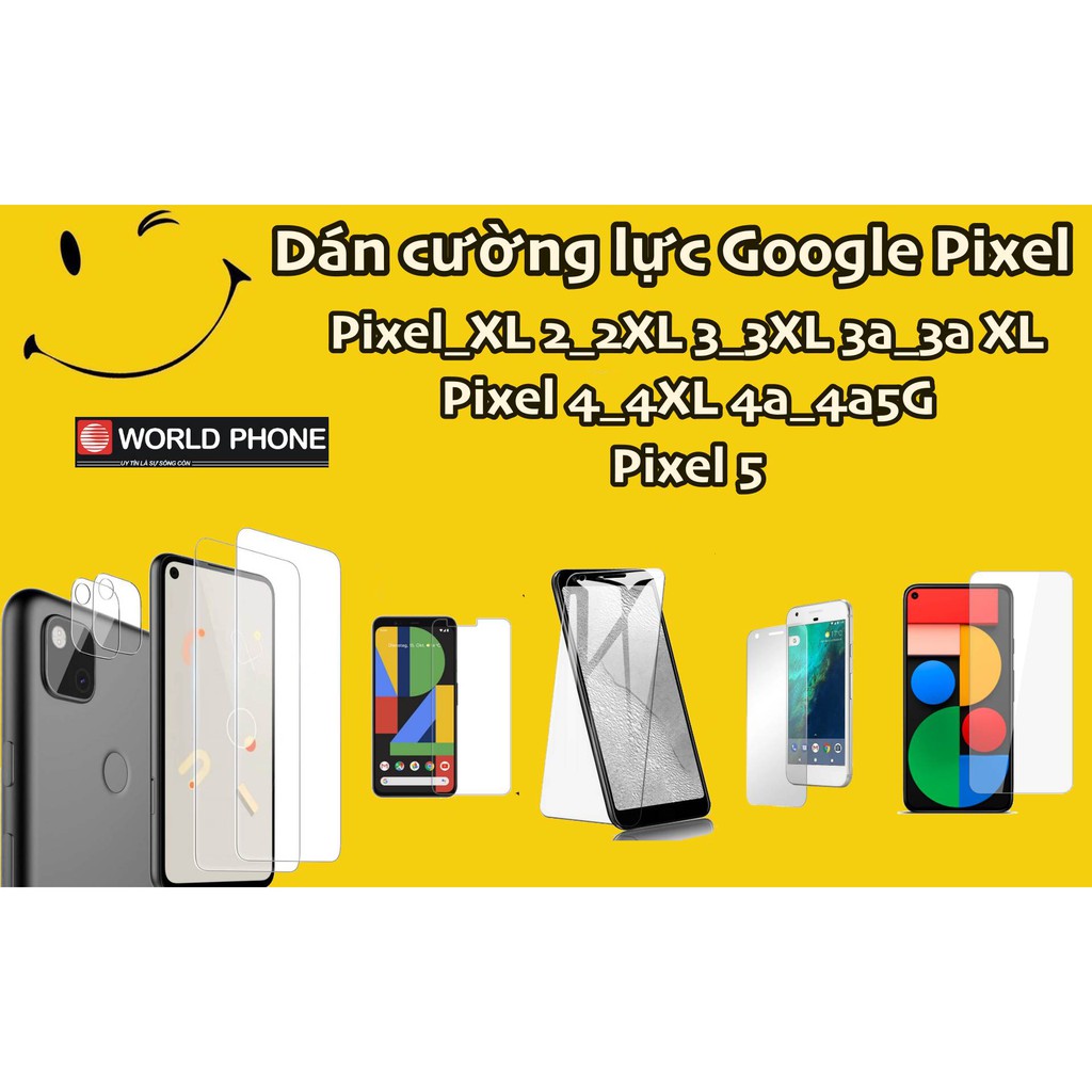 Dán màn hình cường lực GG Google Pixel/ Pixel XL Pixel 2/2 XL Pixel 3/3XL Pixel 3a/3a XL Pixel 4/4XL,Pixel 4a 5G,Pixel 5