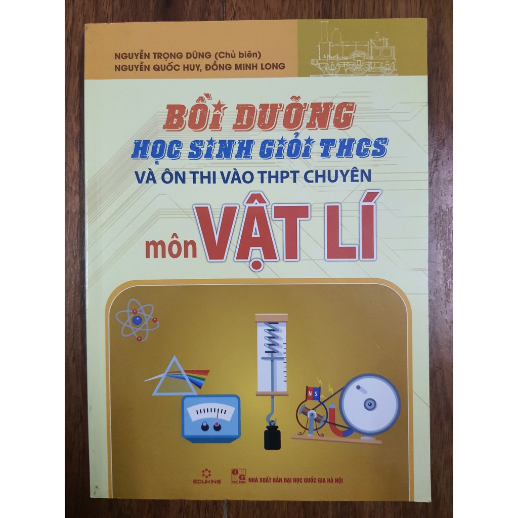 Sách - Bồi dưỡng học sinh giỏi THCS và ôn thi vào THPT chuyên môn Vật Lí