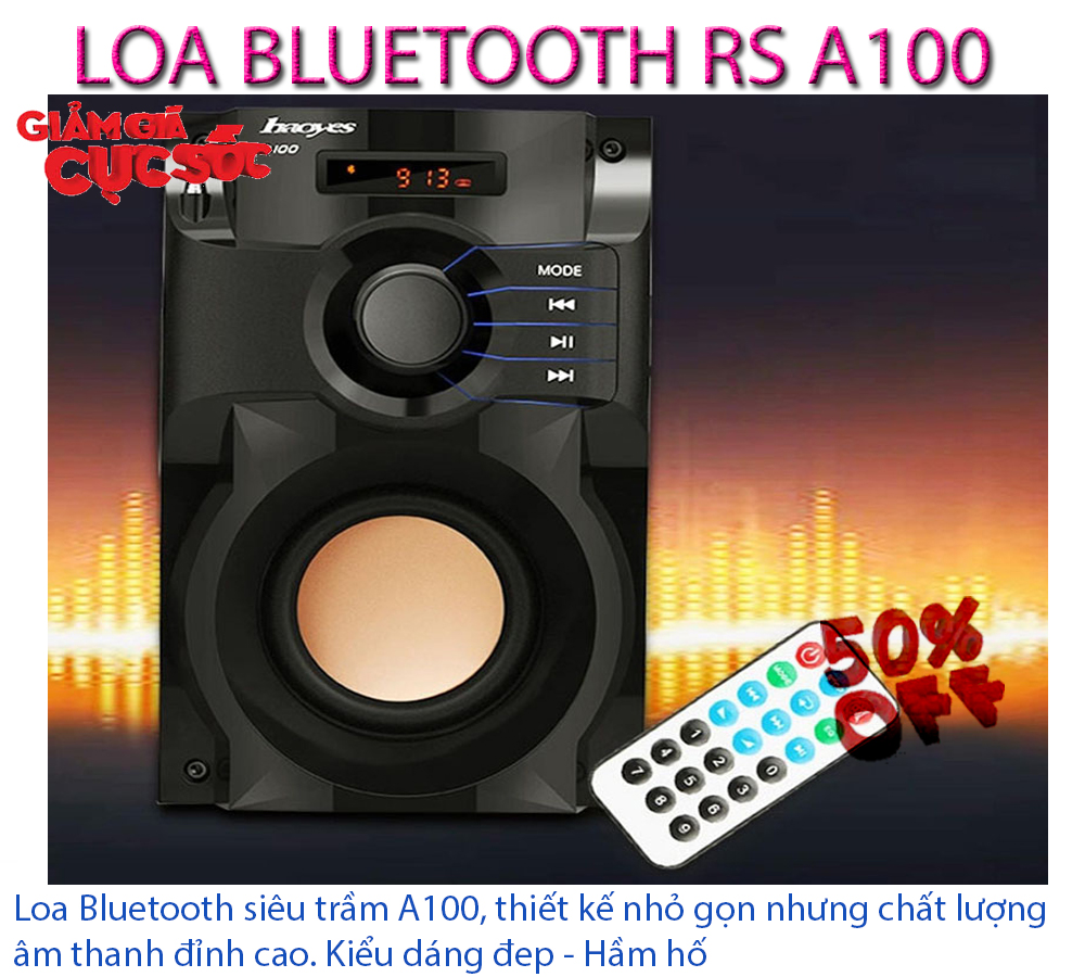 CHỌN NGAY LOA BLUETOOTH RS A100 Siêu Trầm, Âm Thanh chuẩn cực đỉnh Bảo hành 1 đổi 1 Sản phẩm trên toàn quốc