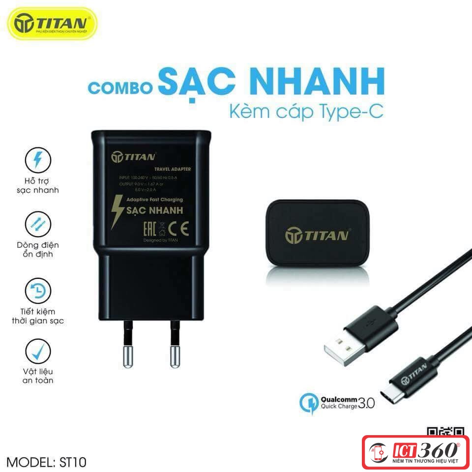 Combo Sạc Nhanh Qualcom 3.0 Cáp Type C Titan ST10 - BH 12 tháng