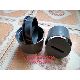 Nắp bịt xả thông tắc nhựa pvc phi 60/75/90/110/125/140