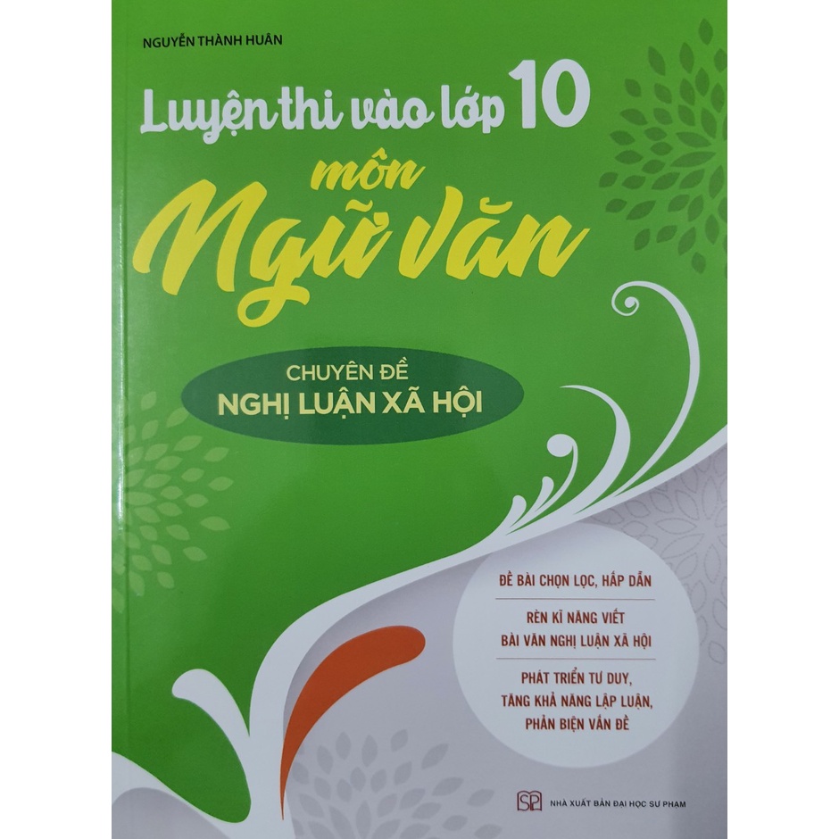 Sách - Luyện thi vào lớp 10 môn Ngữ Văn - Chuyên đề Nghị Luận Xã Hội