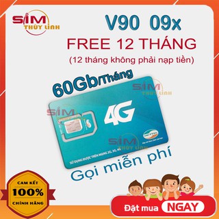 Sim 4G V90 💝FREE12THÁNG💝 Sim V90 Đầu 09, MỘT NĂM KHÔNG PHẢI NẠP TIỀN. 60Gb/tháng, 2Gb/ngày Gọi Miễn Phí