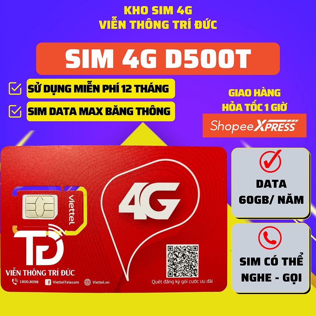 Sim 4G Viettel Trọn Gói 1 Năm D500/D500T/12UMAX50N, Vinaphone D500 Data 5Gb/Tháng, Sim 4G 1 Năm Data Không giới hạn