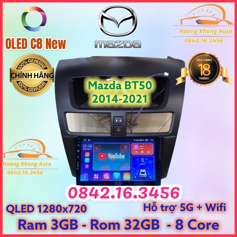 Màn hình android OLED C8 New theo xe Mazda BT50 2014  - 2021  kèm dưỡng và jack nguồn zin theo xe