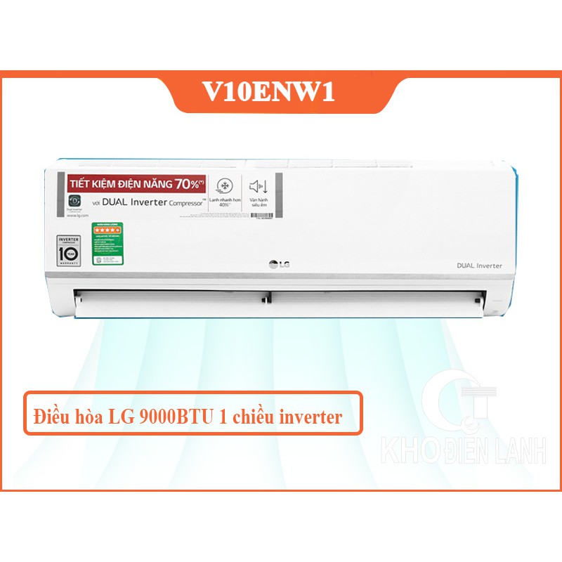 [Mã ELHA10 giảm 6% đơn 5TR] Điều hòa LG 1 chiều Inverter R32 V10ENW1(IN/OUT)