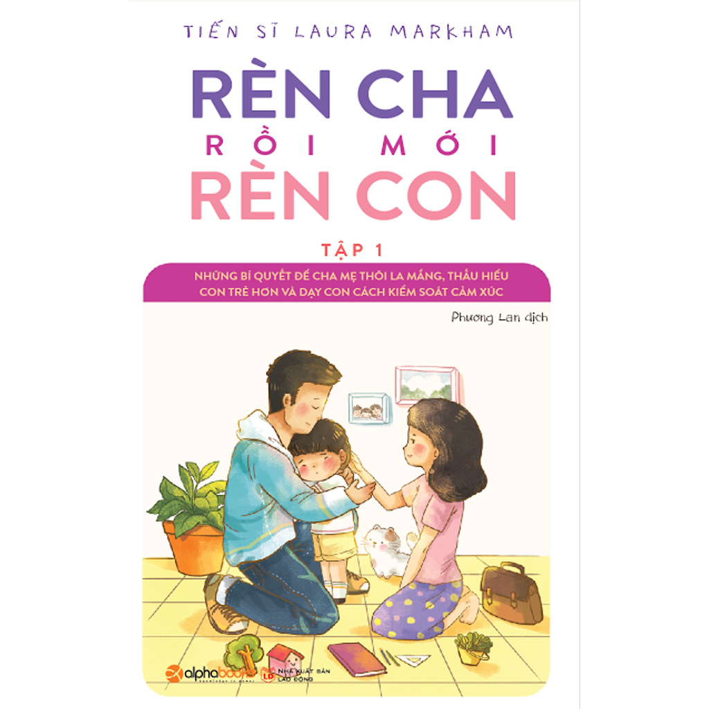 Sách - Rèn Cha Rồi Mới Rèn Con - Tập 1