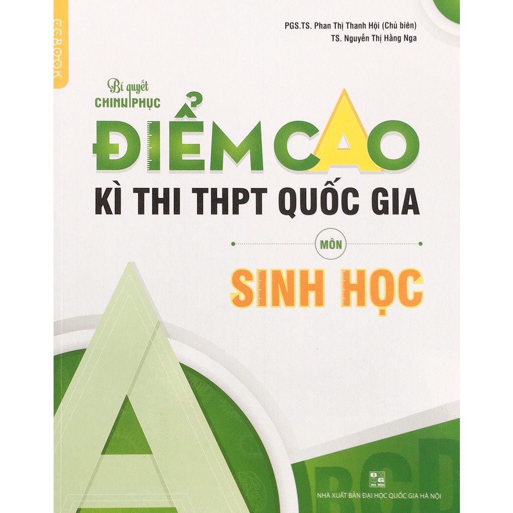 Sách - Bí quyết chinh phục điểm cao kì thi THPT Quốc Gia môn Sinh học