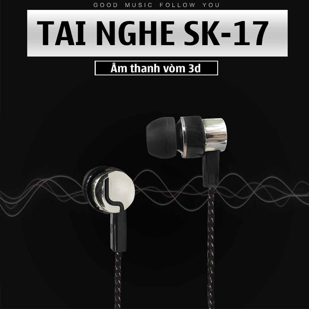 FREESHIP - Tai nghe nhét tai có dây SK-17 Extra Bass dòng tai nghe Gaming, jack 3.5mm tương thích với điện thoại