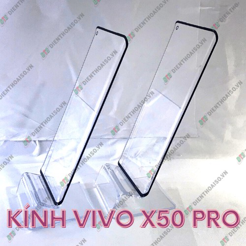 Kính dành cho máy vivo X50 Pro