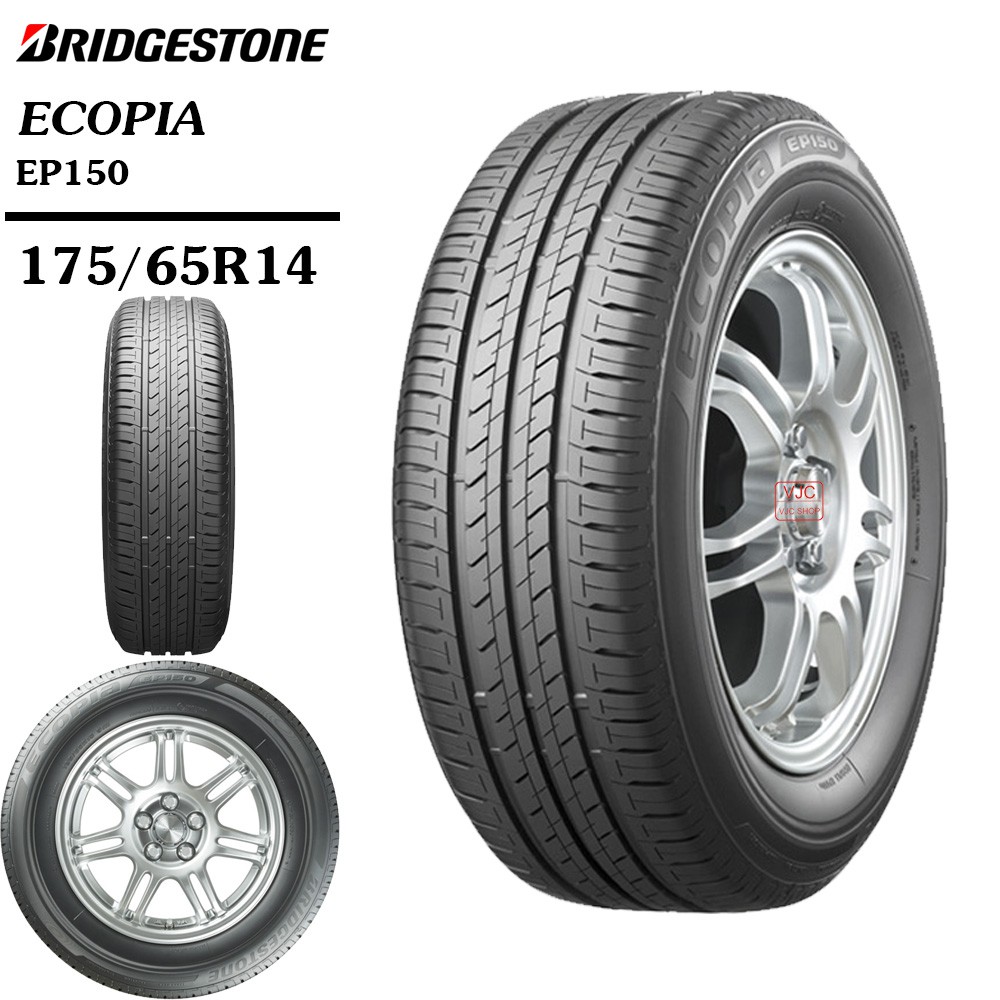 Lốp Bridgestone 175/65R14 ECOPIA EP150 Dùng Cho xe TOYOTA WIGO Xuất xứ Thái Lan