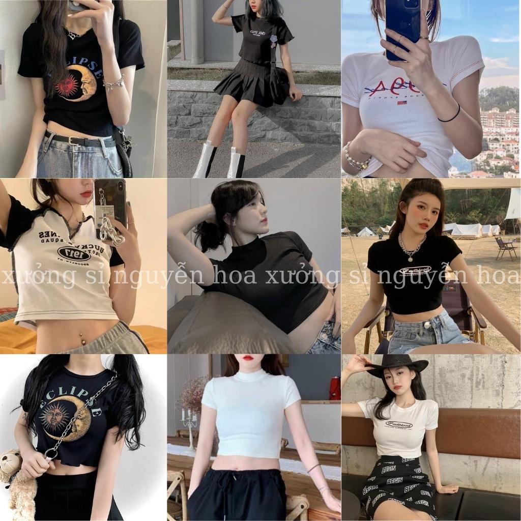 Áo croptop nữ ngắn tay ôm body phong cách hàn quốc trẻ trung sexy chất liệu thun co giãn Xưởng sỉ nguyễn hoa