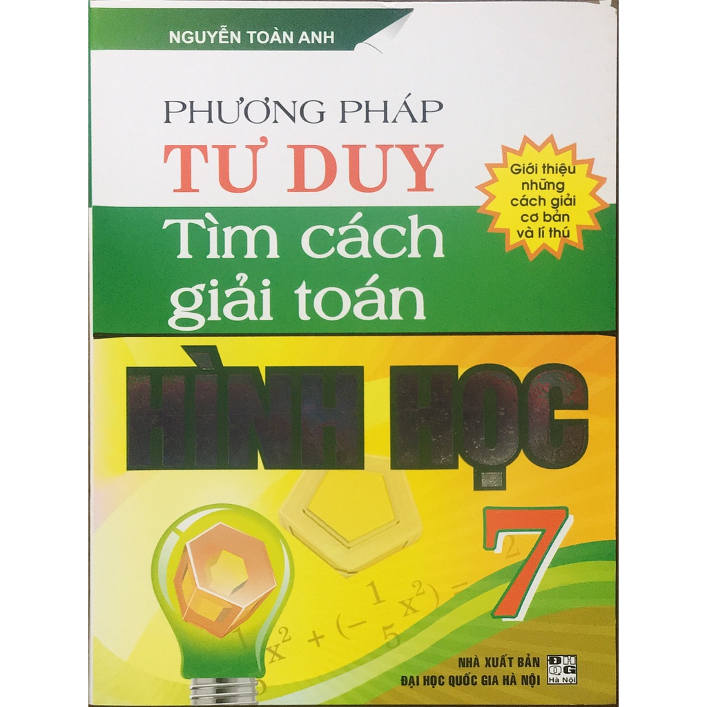 Sách - Phương pháp tư duy tìm cách giải toán Hình học lớp 7