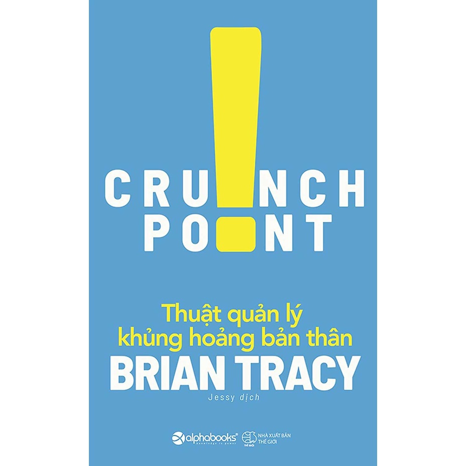 Sách - Thuật Quản Lý Khủng Hoảng Bản Thân (Brian Tracy) - AL