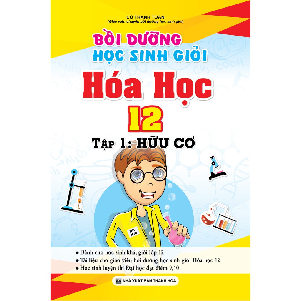 Sách -  Bồi Dưỡng Học Sinh Giỏi Hóa Học 12 tập 1: Hữu Cơ