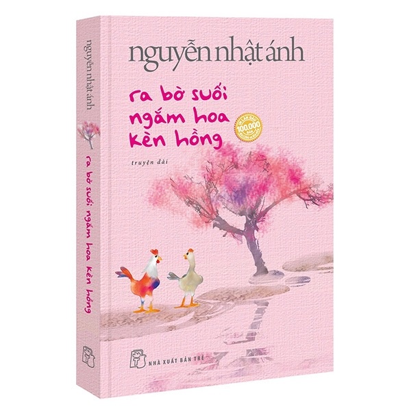 Sách - Ra Bờ Suối Ngắm Hoa Kèn Hồng - Nguyễn Nhật Ánh