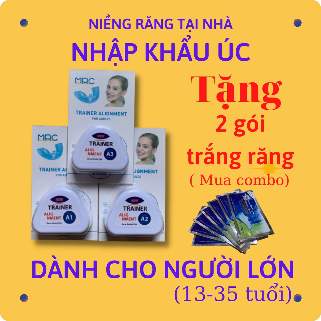 Niềng Răng Trainer, Dụng Cụ Niềng Răng Trong Suốt Silicon Tại Nhà Cho Người Lớn, Đủ 3 Hàm A1, A2, A3. Xuất Xứ Úc