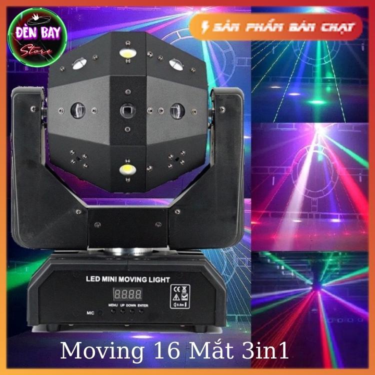 Đèn Moving 16 Mắt 3in1 Laser Dùng Cho Phòng Bay, Bar, Sân Khấu, Cảm biến nhạc