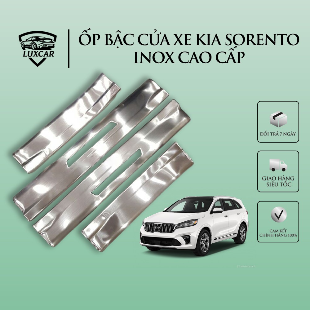 Ốp bậc cửa xe KIA SORENTO - Chất liệu INOX cao cấp LUXCAR
