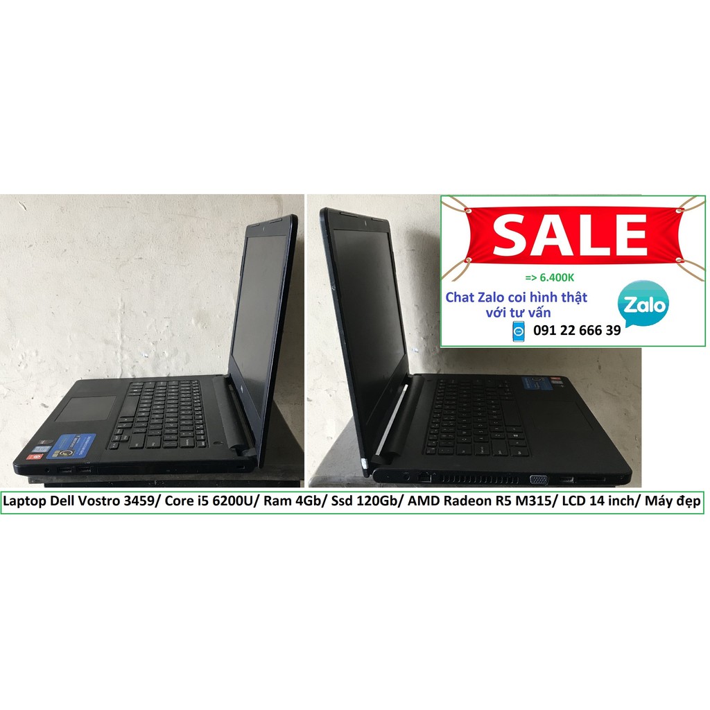 Laptop Dell Vostro 3459/ Core i5 6200U/ Ram 4Gb/ Ssd 120Gb/ AMD Radeon R5 M315/ LCD 14 inch/ Máy đẹp