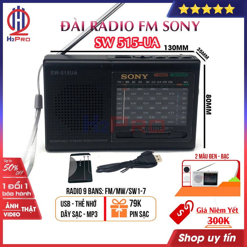 Đài radio FM Sony SW-515UA H2Pro 9 Bands Quốc tế FM, MW, SW1-7, đài radio sạc điện, có USB-Thẻ nhớ làm máy nghe nhạc mp3