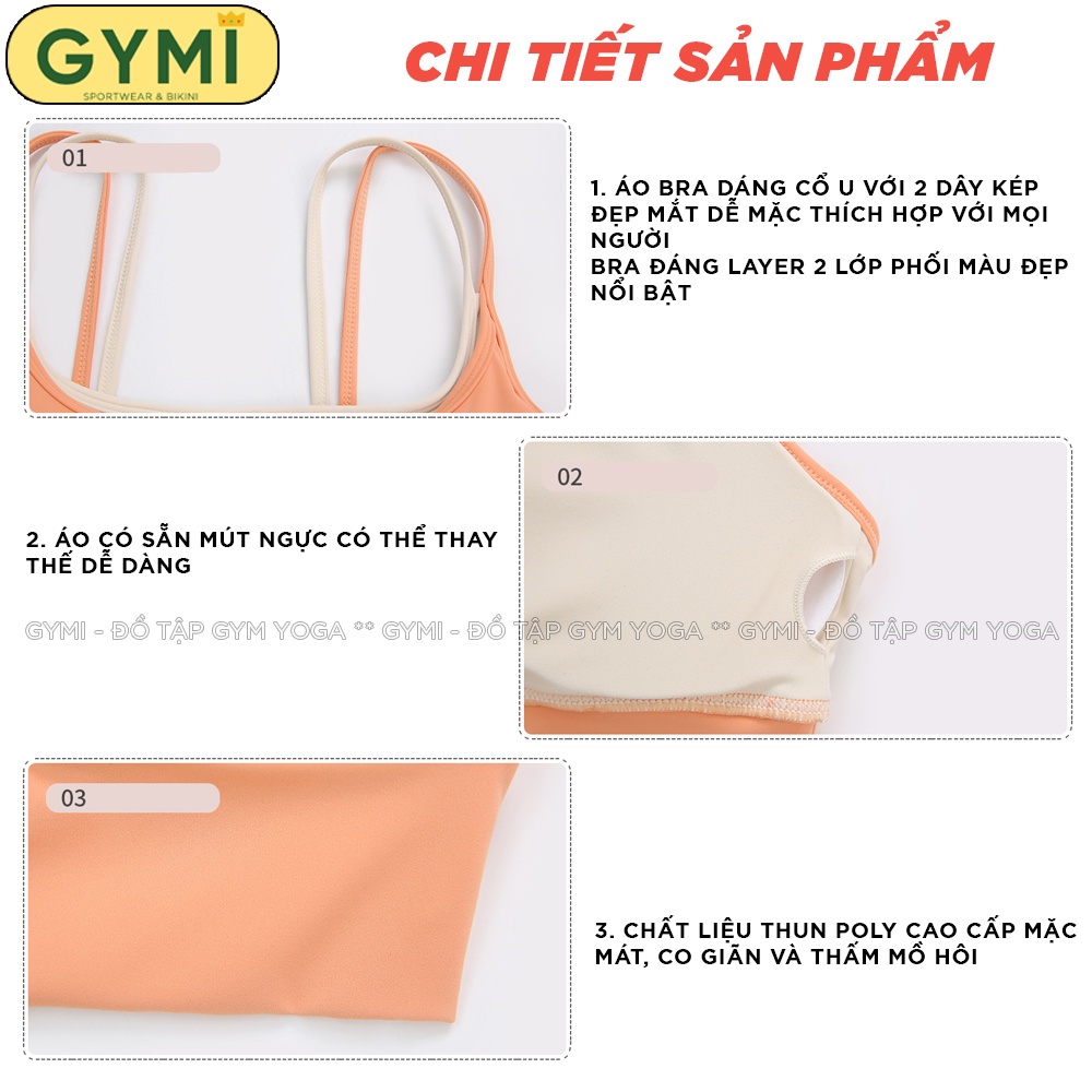 Áo bra tập gym yoga nữ GYMI AL35 dáng layer 2 áo 2 dây kép thể thao chất thun poly lạnh mát mịn nâng đỡ ngực