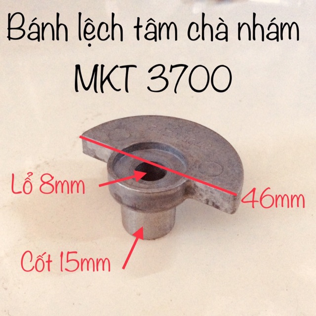 BÁNH LỆCH TÂM CHÀ NHÁM MKT 3700