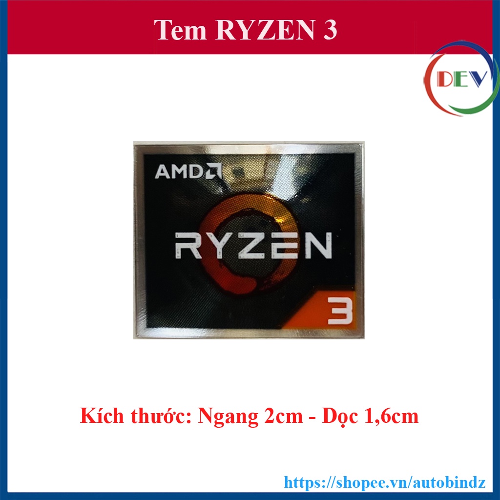 Tem AMD RYZEN 3 / 5 / 7 - Thay Tem Máy Tính - Tem Laptop