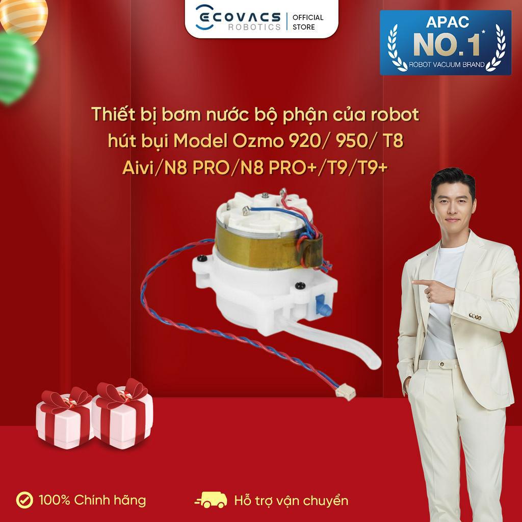 Thiết bị bơm nước bộ phận của robot hút bụi Model Ozmo 920/950/T8 Aivi/N8 PRO/N8 PRO+/T9/T9+_Linh kiện chính hãng