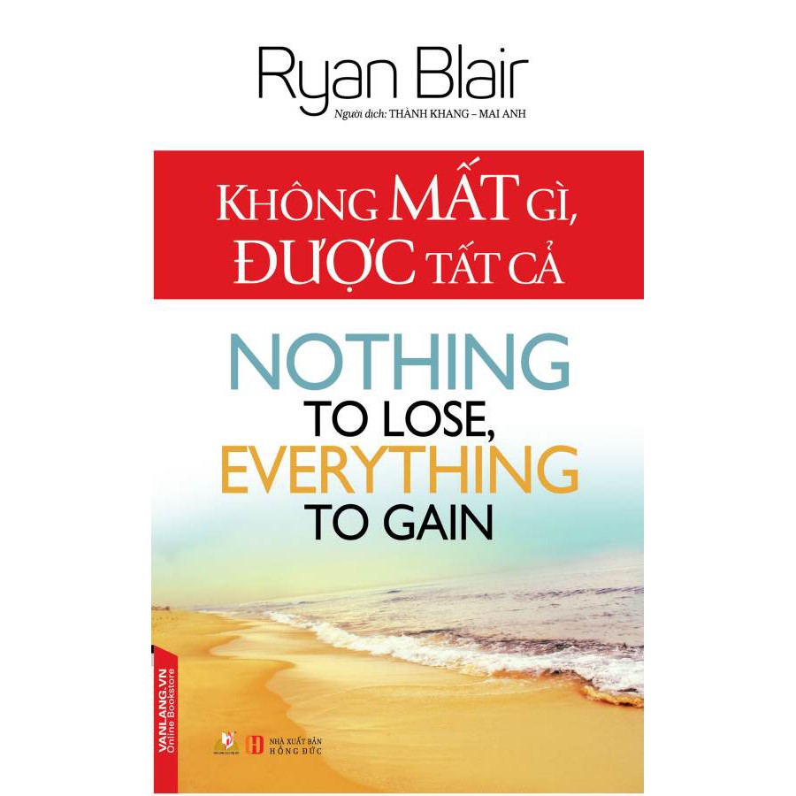 Sách Không mất gì, được tất cả - VLG
