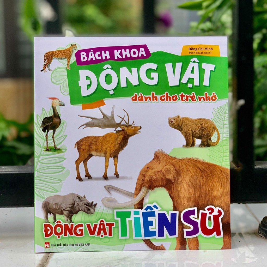 Sách - Bách Khoa Động Vật Dành Cho Trẻ Nhỏ - Động Vật Tiền Sử