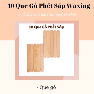 10 que gỗ phết sáp waxing