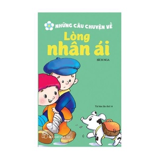 Sách - những câu chuyện về lòng nhân ái - 8934974149118