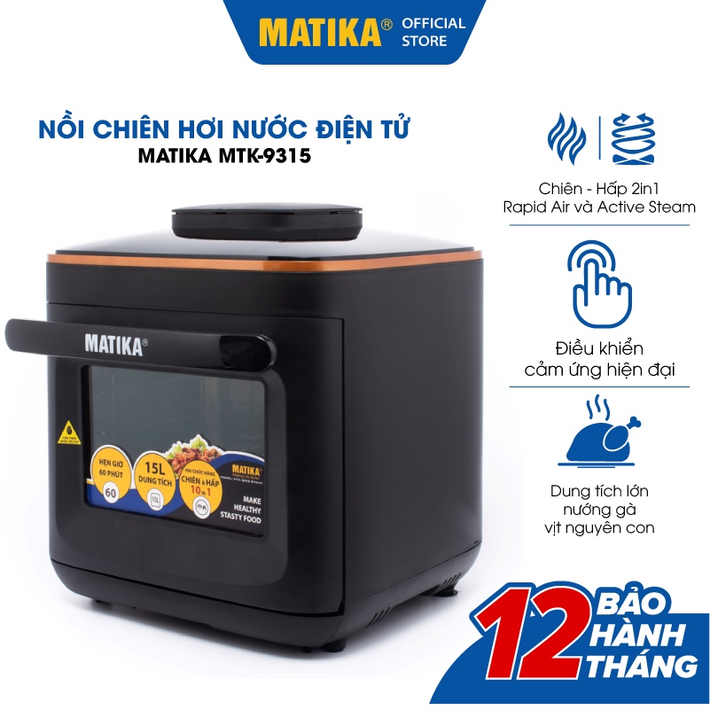 [Mã BMBAU300 giảm 10% đơn 499K] Nồi Chiên Hơi Nước MATIKA 15l MTK9315