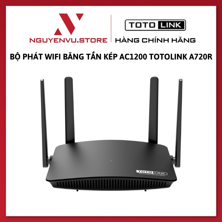 Bộ phát Wifi Băng Tần Kép AC1200 TOTOLINK A720R - Router mạng - Hàng Chính Hãng