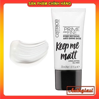 Kem lót mịn lì kiềm dầu Catrice TRẮNG Prime and Fine Pore Refining Anti-Shine Base Mattifying Longlasting Oil-F