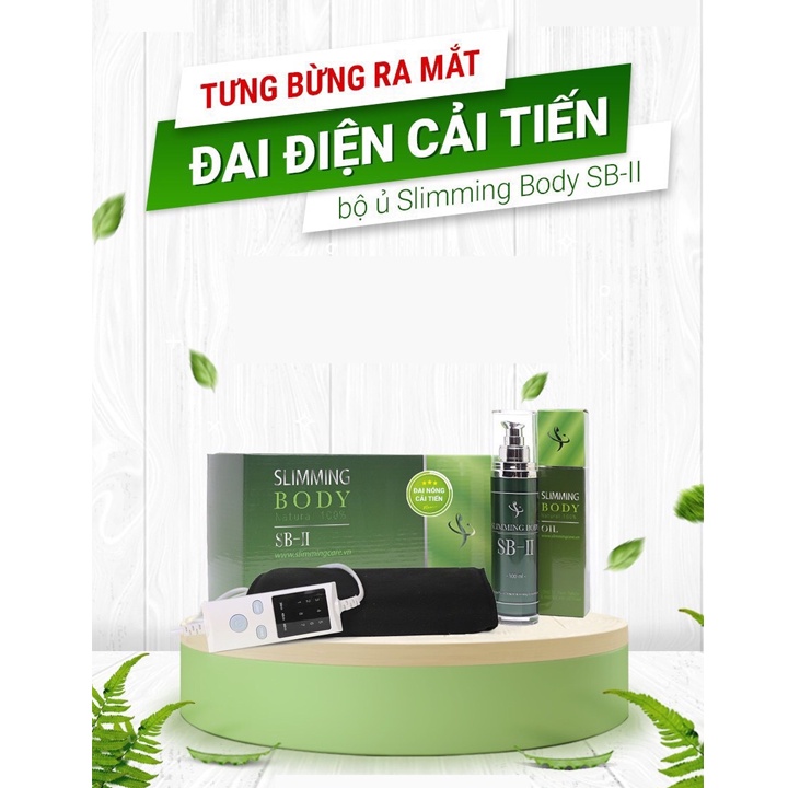 Bộ Ủ Nóng Tan Mỡ Slimming Body SB-II Đai Điện Cải Tiến 
Sản Phẩm Xứng Tầm Cho Bạn Vóc Cân Đối
