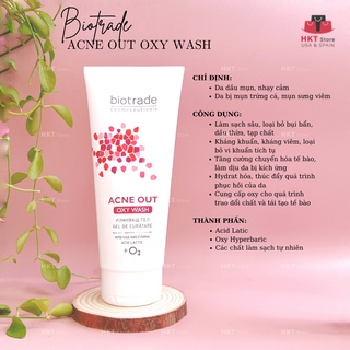 Gel Sữa rửa mặt dành cho da thường đến da dầu mụn nhạy cảm Biotrade Acne Out Oxy Wash 200ml - HKT Store