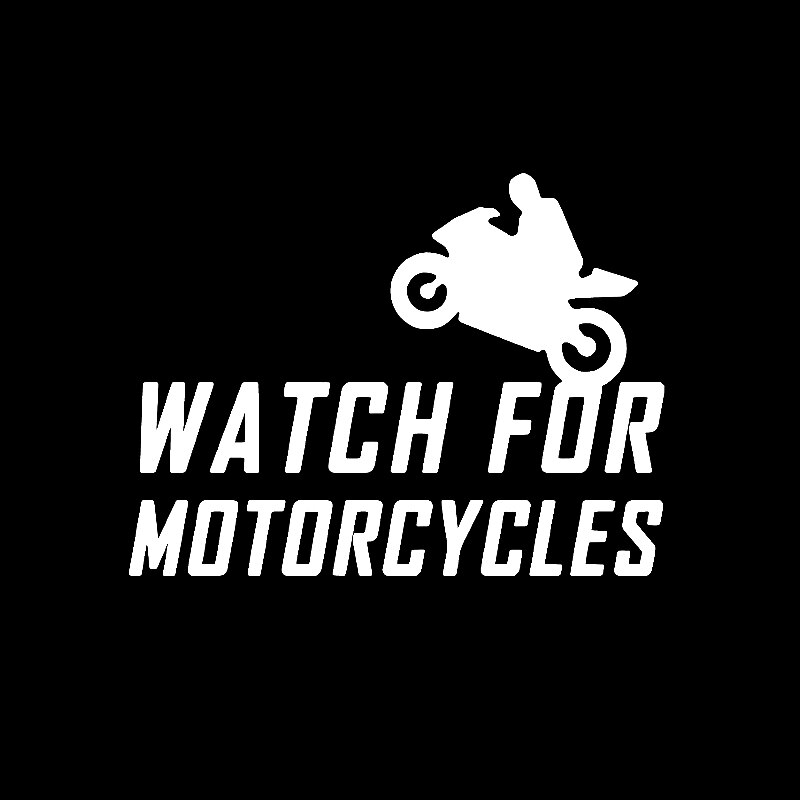 Miếng sticker &quot;Watch For Motorcycles&quot; dán trang trí ô tô vui nhộn 13.2cm x 10cm