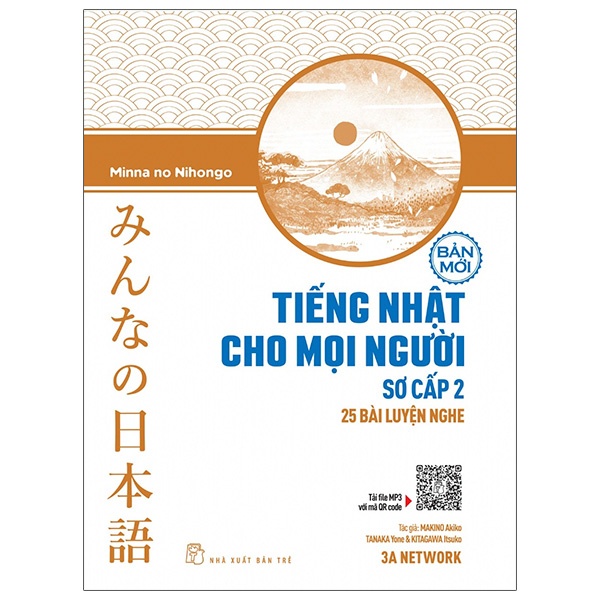 Sách tiếng Nhật - Tiếng Nhật cho mọi người Sơ cấp 2 - 25 bài luyện Nghe