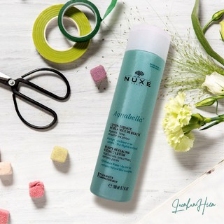 TONER/NƯỚC HOA HỒNG NUXE CHO DA NHẠY CẢM THIÊN DẦU ❤ NUXE AQUABELLA® BEAUTY-REVEALING ESSENCE LOTION