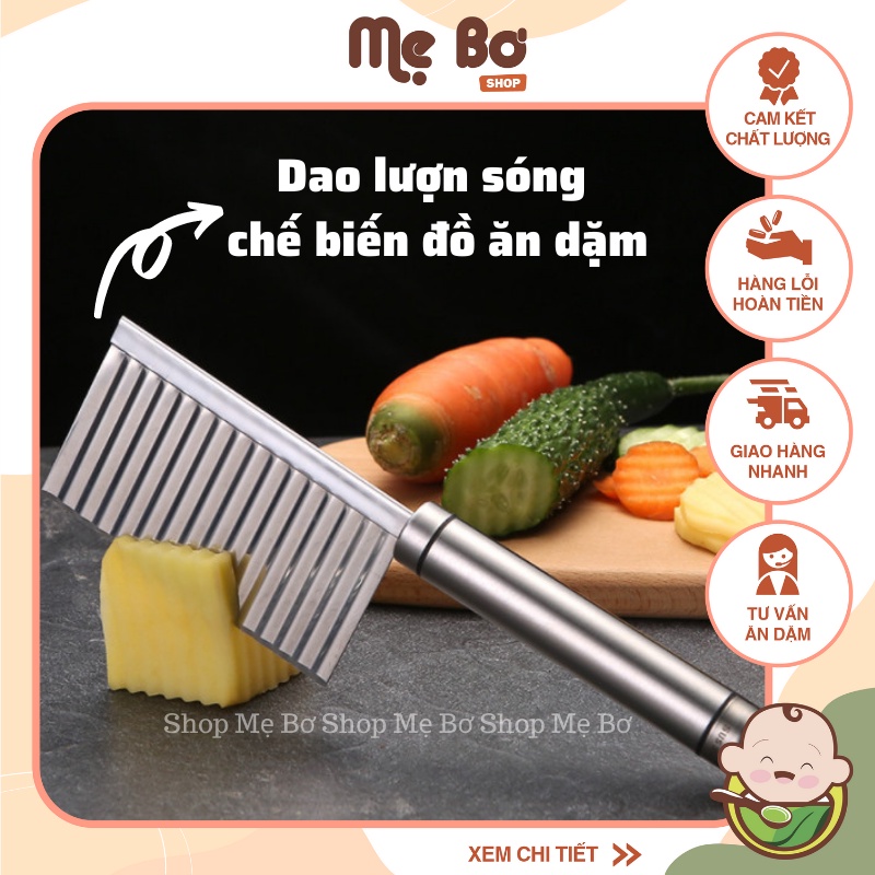 Dao lượn sóng, nạo gọt vỏ làm đồ ăn dặm cho bé BLW